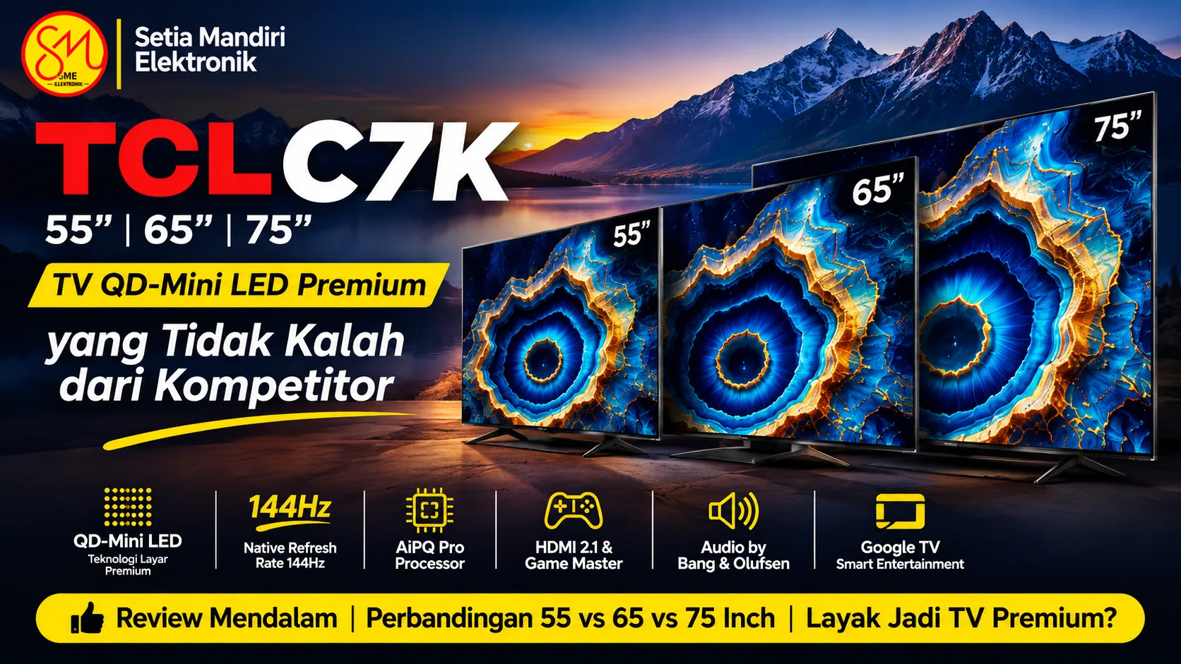 TCL C7K 55, 65 & 75 Inch: TV QD-Mini LED Premium