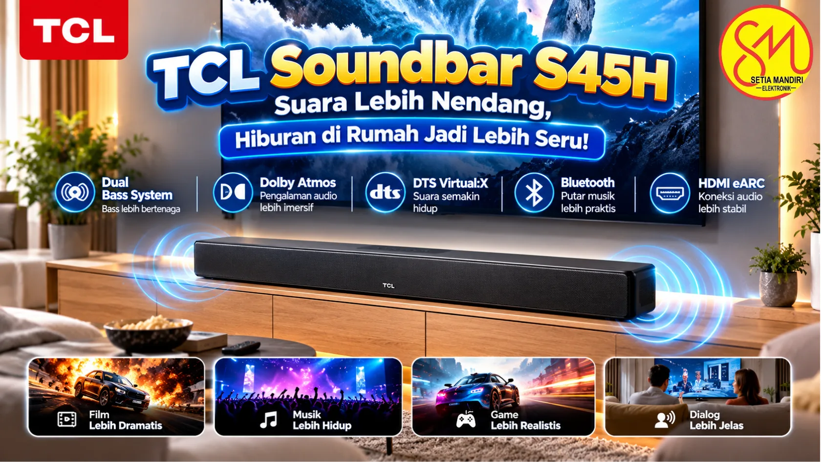 TCL Soundbar S45H: Upgrade Suara TV Jadi Lebih Nendang dengan Dual Bass System!