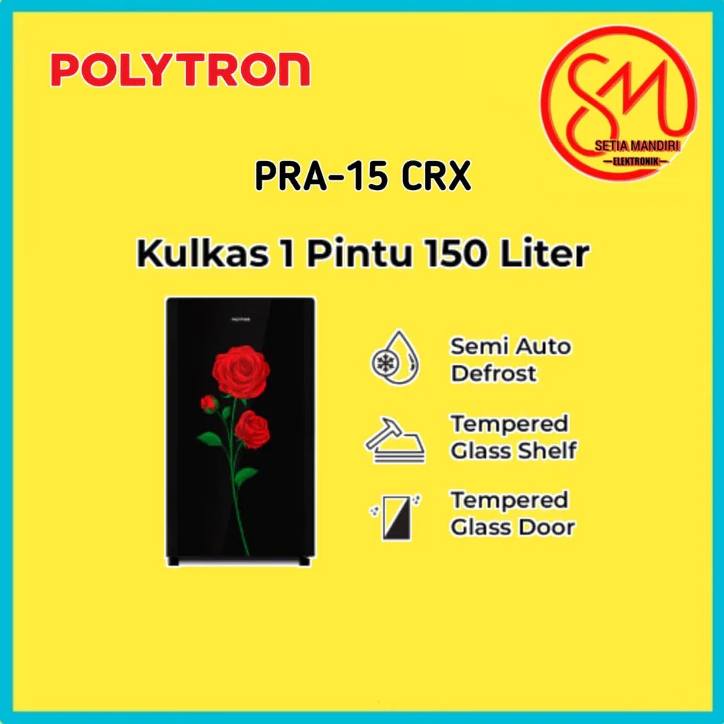 Kulkas 1 Pintu Polytron 150 liter PRA-15CRX I 180 liter PRA-18CRX